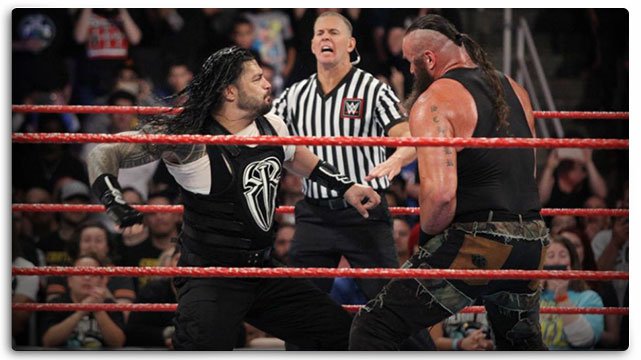 WWE Contestants Braun Strowman and Roman Reigns